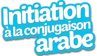 Programme Initiation à la conjugaison arabe